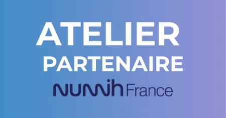 Atelier partenaire - Numih France